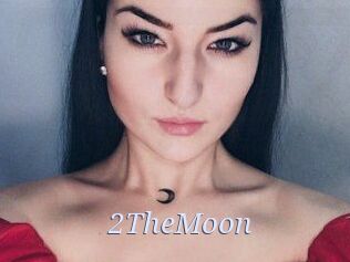 2TheMoon