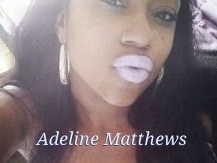 Adeline_Matthews