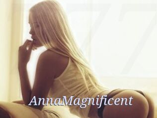 AnnaMagnificent