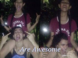 Are_Awesome