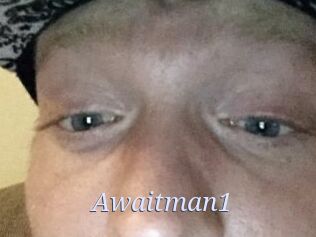 Awaitman1