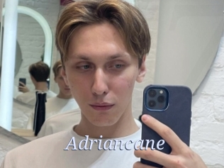 Adriancane