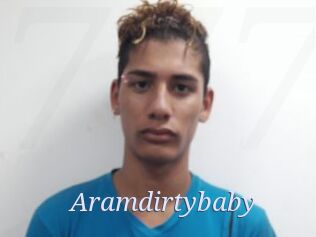 Aramdirtybaby