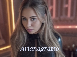 Arianagratto