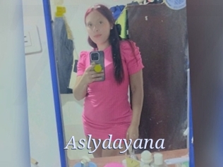 Aslydayana