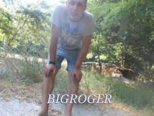 BIGROGER
