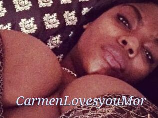 CarmenLovesyouMor
