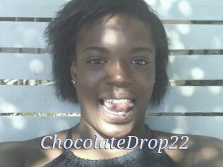 ChocolateDrop22