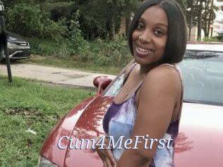 Cum4MeFirst