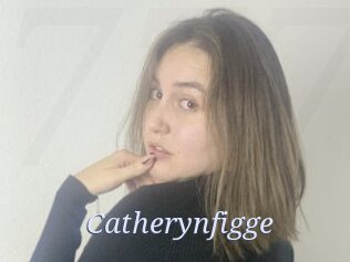 Catherynfigge