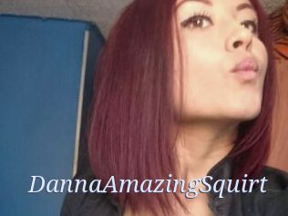 DannaAmazingSquirt