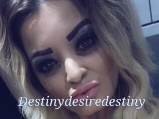 Destinydesiredestiny