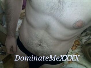 DominateMeXXXX