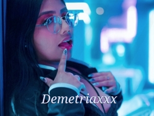 Demetriaxxx