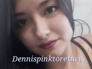 Dennispinktoreturn