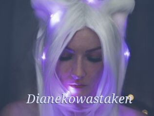 Dianekowastaken