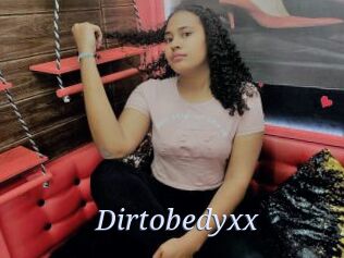 Dirtobedyxx