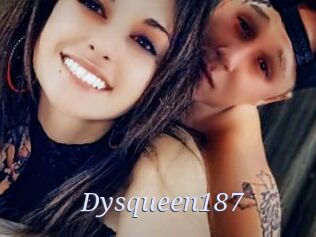 Dysqueen187