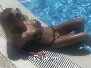 Erikaaa
