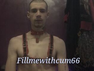 Fillmewithcum66