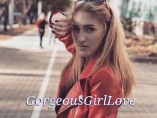 GorgeousGirlLove