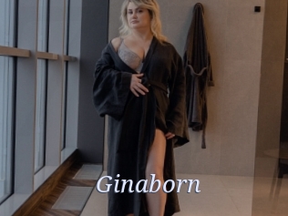 Ginaborn