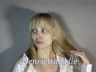 Henriettaeddie