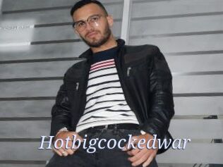 Hotbigcockedwar