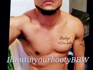 IllnutinyourbootyBBW