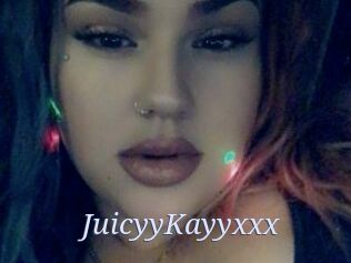 JuicyyKayyxxx