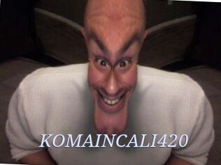 KOMAINCALI420