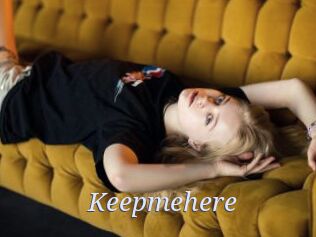 Keepmehere