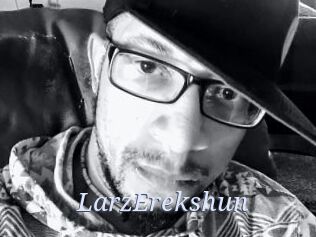 LarzErekshun