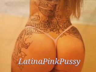 LatinaPinkPussy