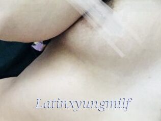 Latinxyungmilf