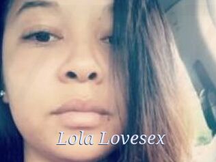 Lola_Lovesex