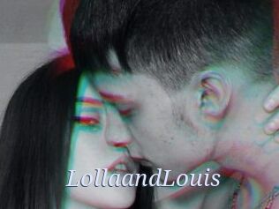 LollaandLouis