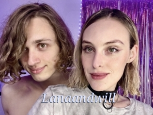 Lanaandwill