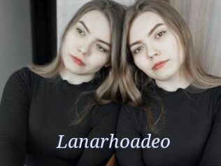 Lanarhoadeo