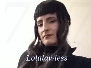 Lolalawless