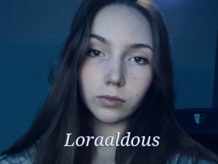 Loraaldous