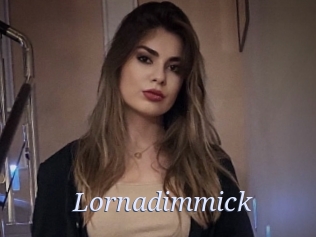 Lornadimmick