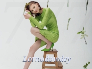 Lornadowdey