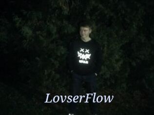 LovserFlow