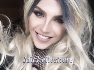 Michelleshere