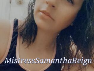 MistressSamanthaReign