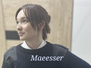Maeesser