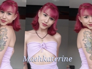 Maehkaterine