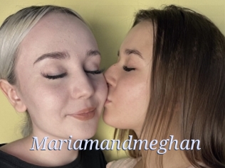 Mariamandmeghan