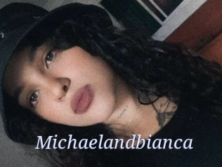 Michaelandbianca